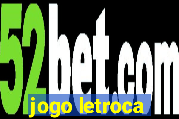 jogo letroca